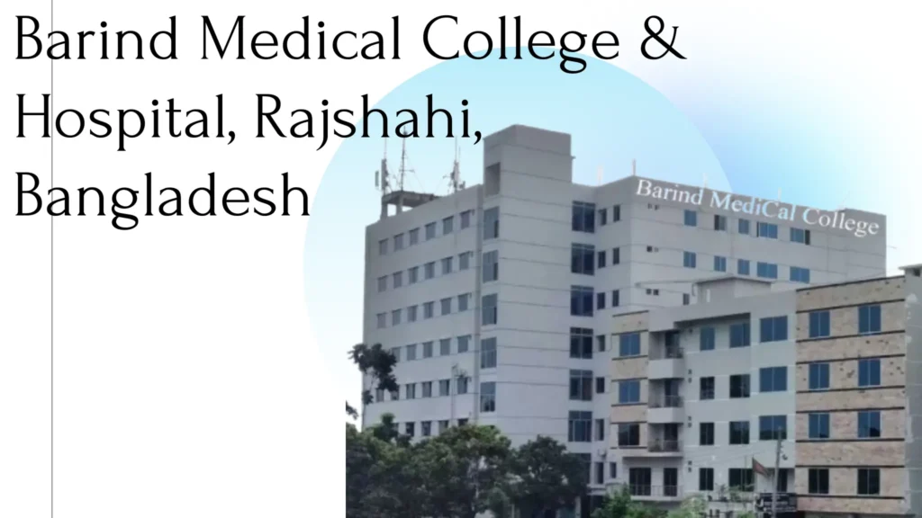 Barind Medical College & Hospital, Rajshahi, Bangladesh