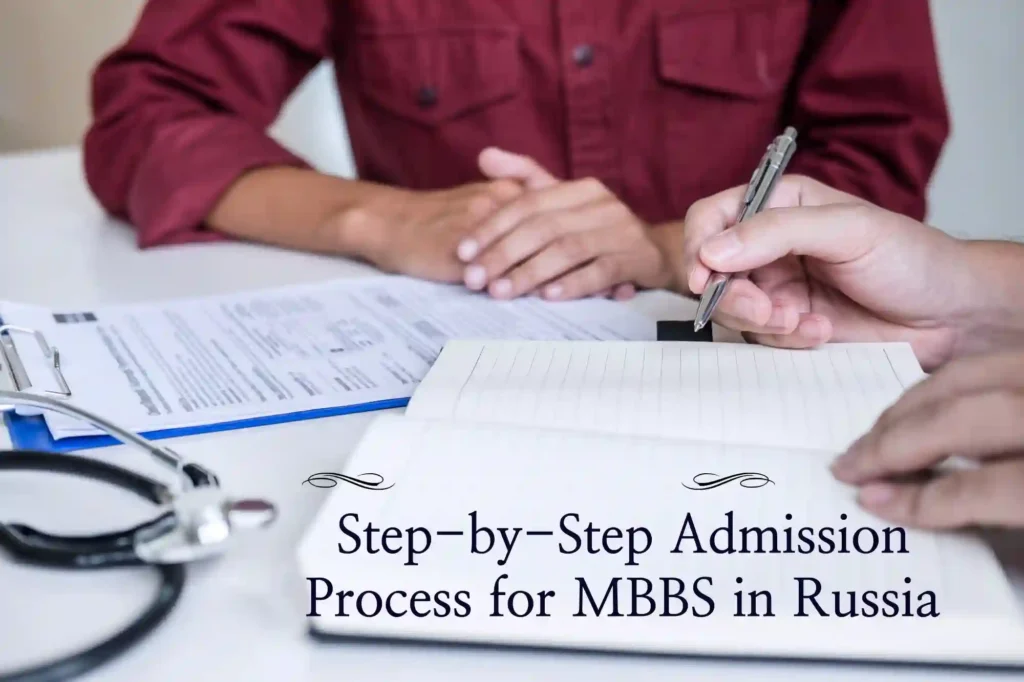 Step-by-Step Admission Process for MBBS in Russia