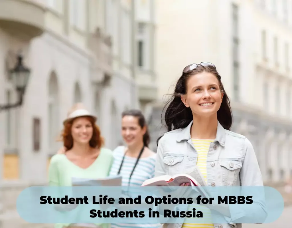 Student Life for MBBS Students in Russia