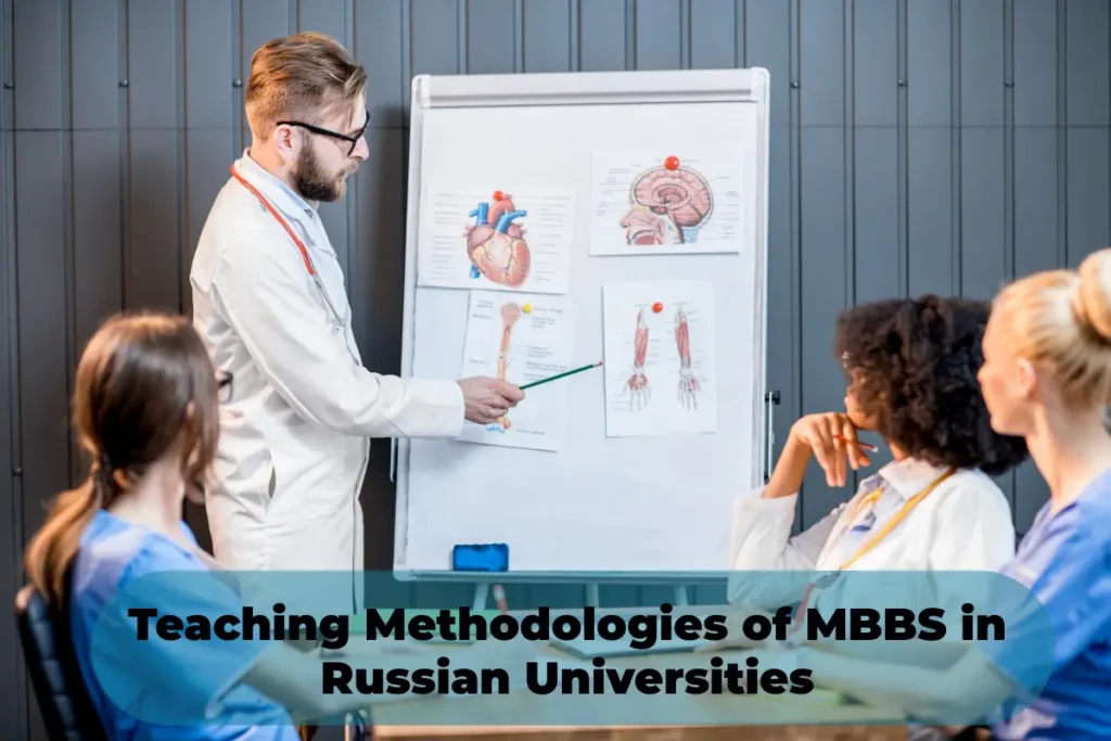 Teaching of MBBS in Russian Universities