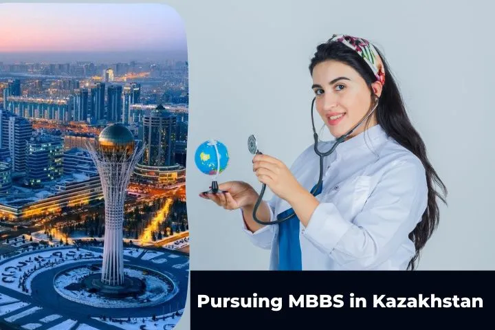 Pursuing MBBS in Kazakhstan