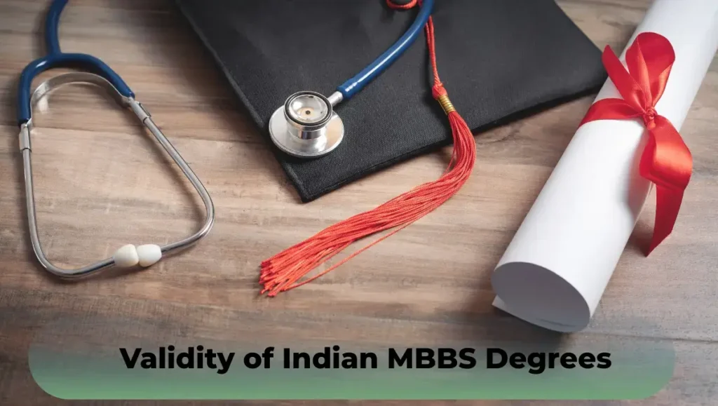 Validity of Indian MBBS Degrees