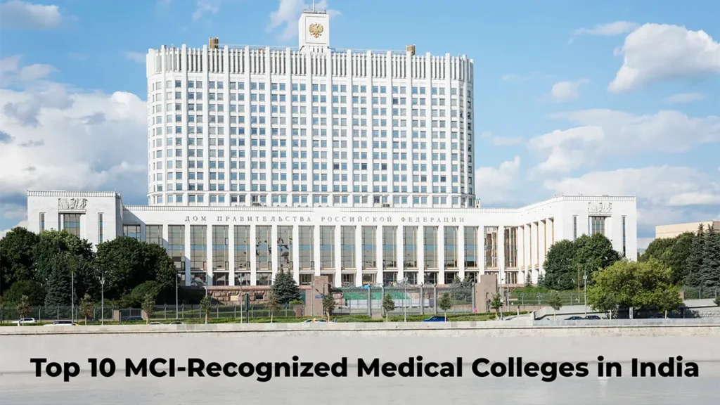 Top 10 MCI-Recognized Medical Colleges