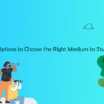 Exploring Options to Choose the Right Medium to Study MBBS ‍